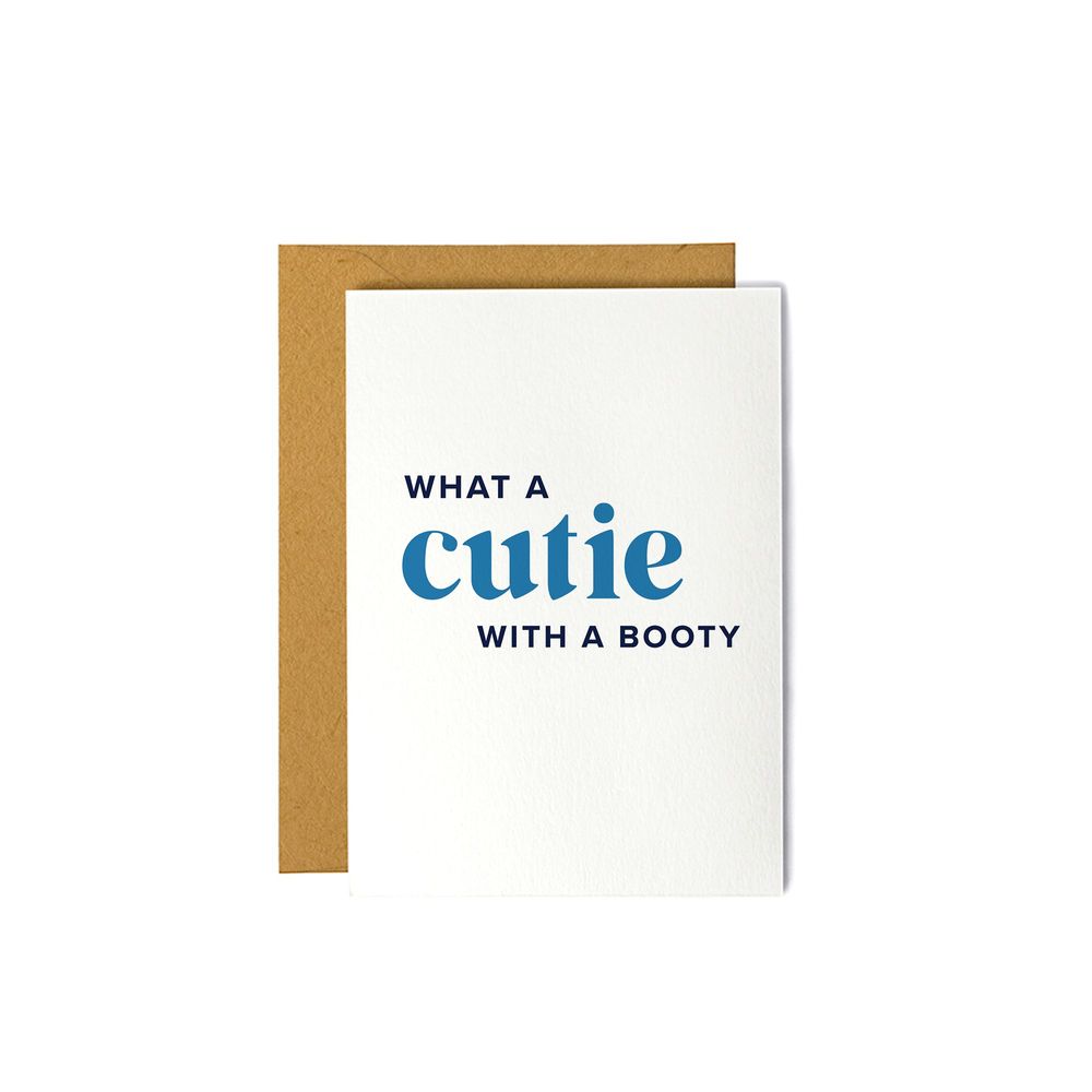 What a Cutie with a Booty - Valentine's Day Greeting Card