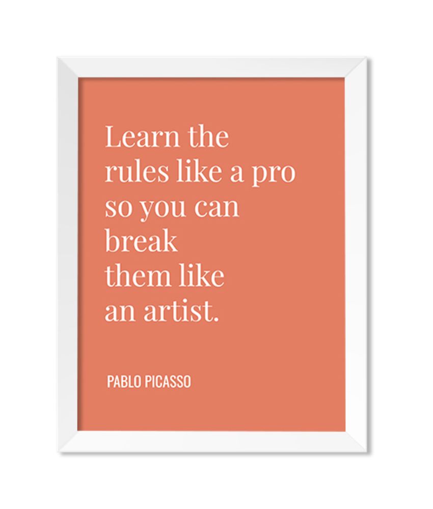 Break Them Like An Artist Art Print