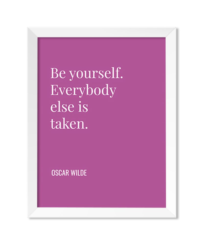 Be Yourself Art Print