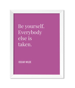 Be Yourself Art Print